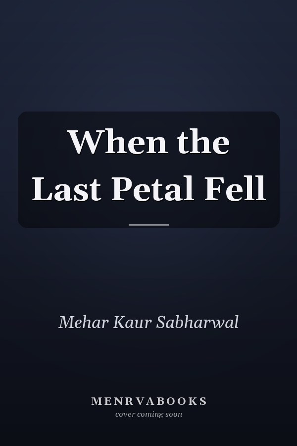 When the Last Petal Fell