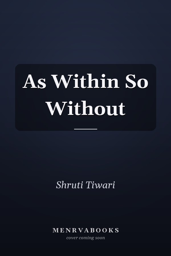 As Within So Without