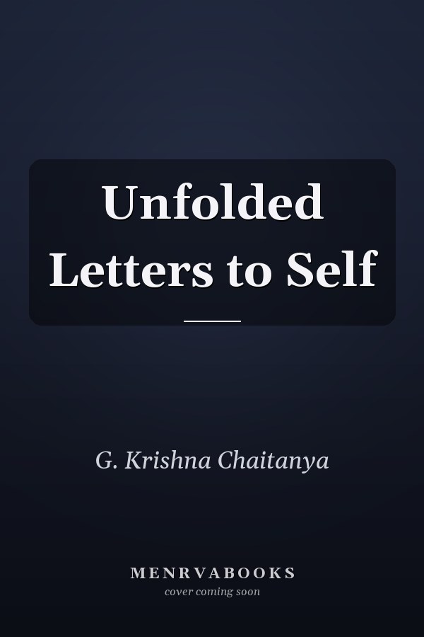 Unfolded Letters to Self