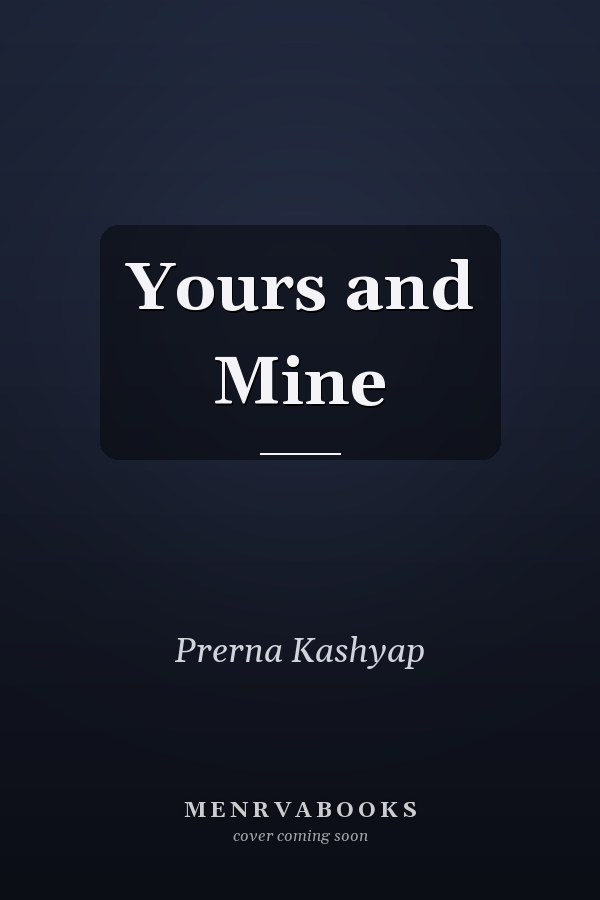 Yours and Mine