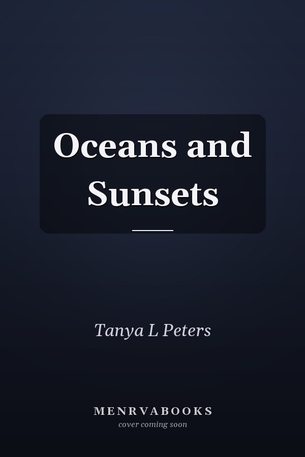 Oceans and Sunsets