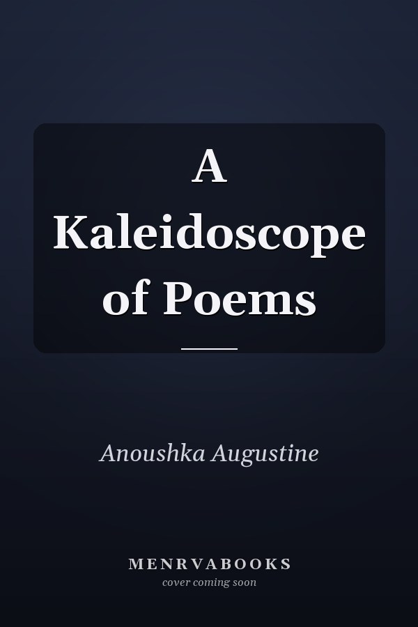 A Kaleidoscope of Poems