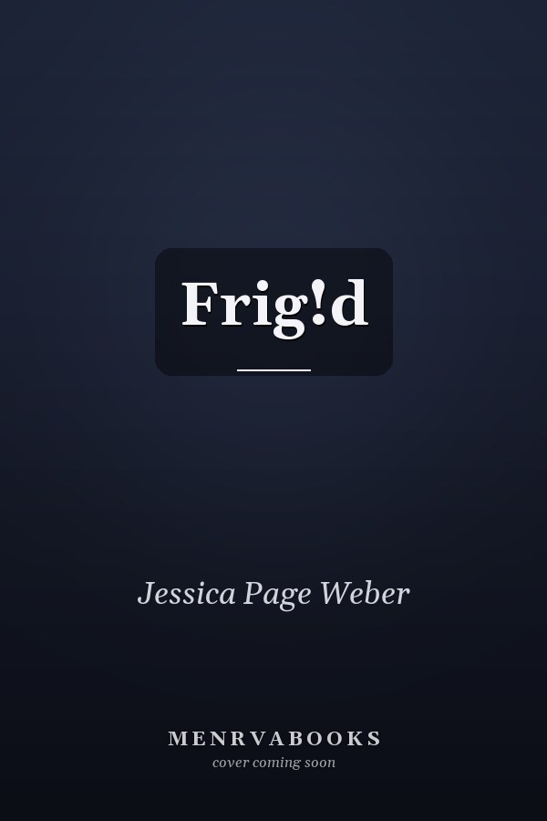 Frig!d