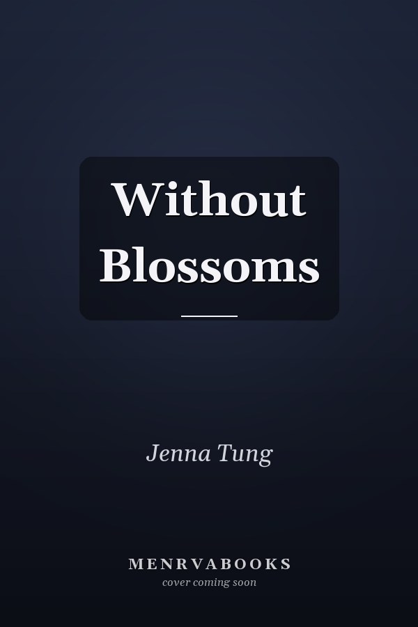 Without Blossoms