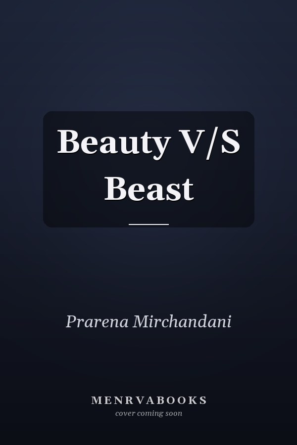 Beauty V/S Beast