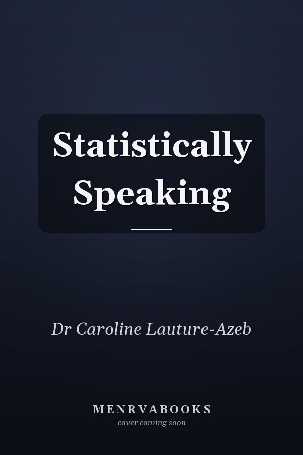 Statistically Speaking