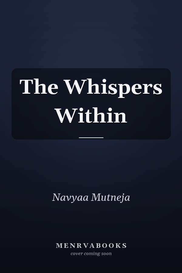The Whispers Within