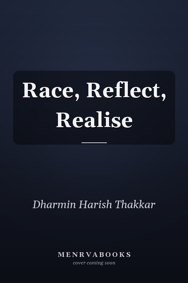 Race, Reflect, Realise