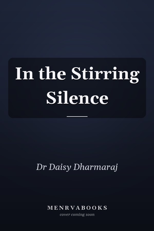 In the Stirring Silence