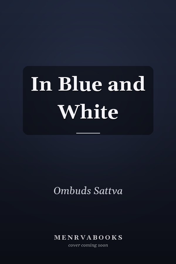 In Blue and White