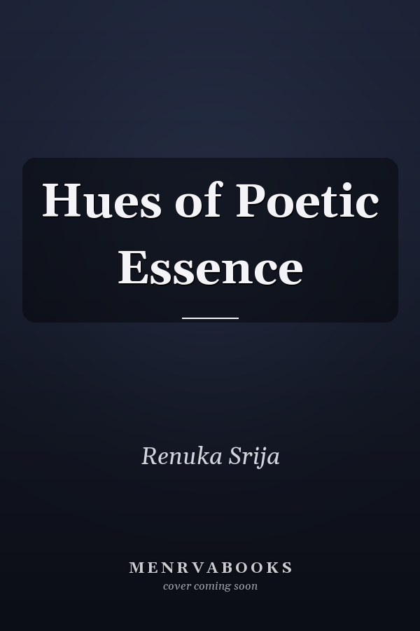 Hues of Poetic Essence
