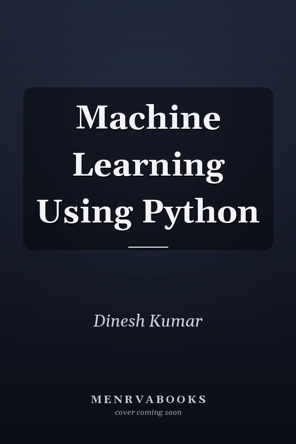 Machine Learning Using Python