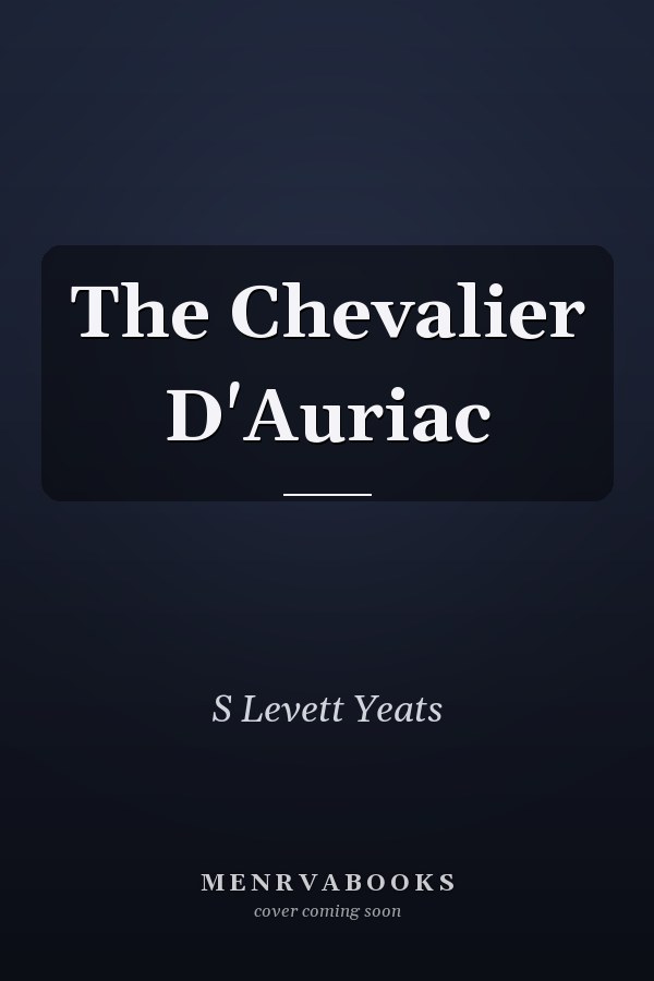The Chevalier D'Auriac