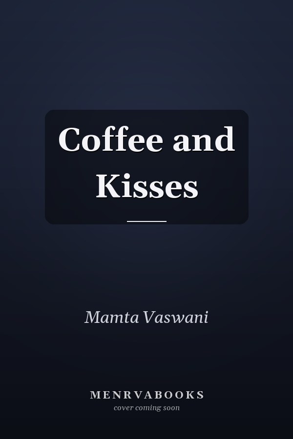 Coffee and Kisses