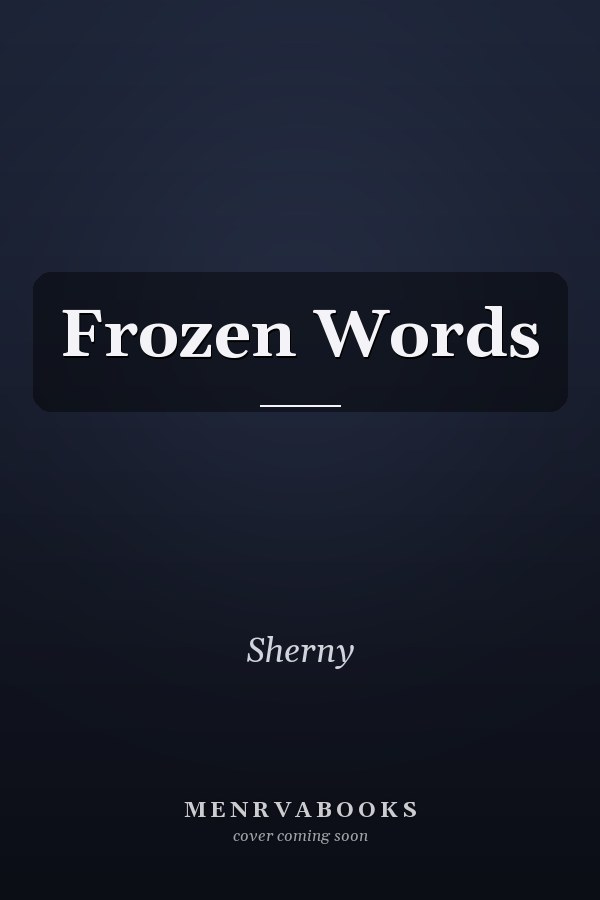 Frozen Words