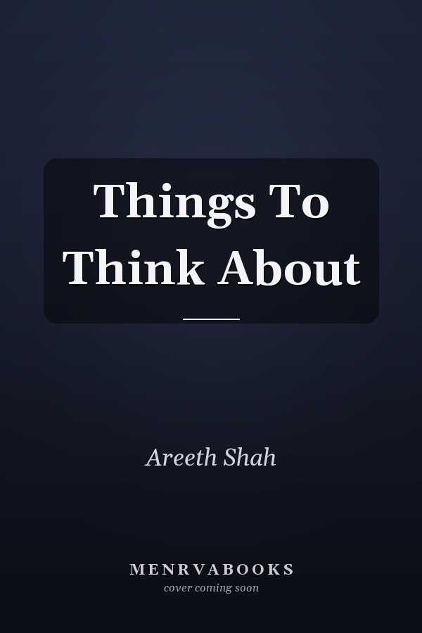 Things To Think About