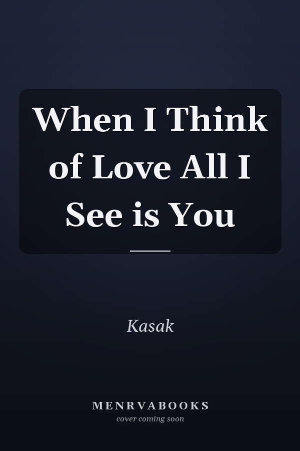 When I Think of Love All I See is You
