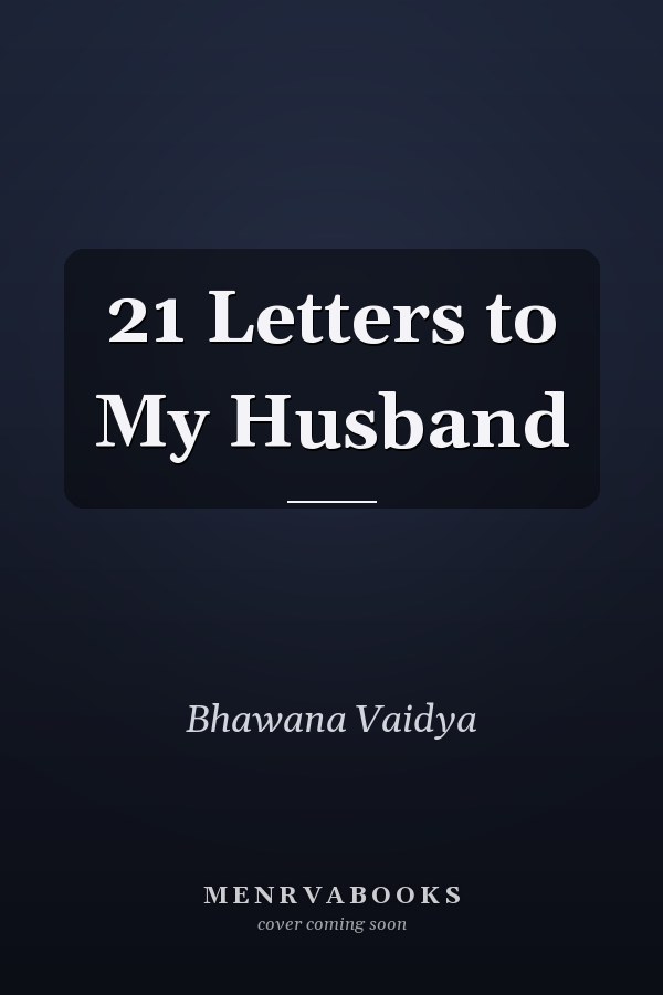 21 Letters to My Husband