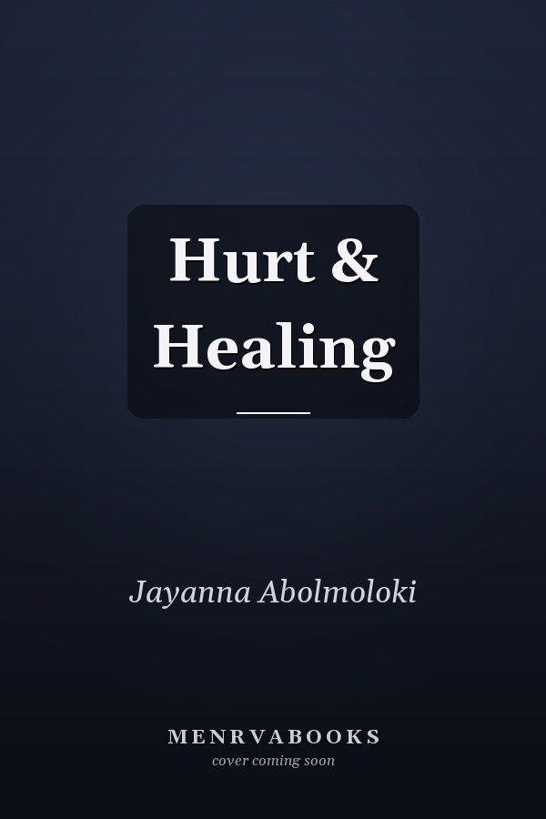 Hurt & Healing