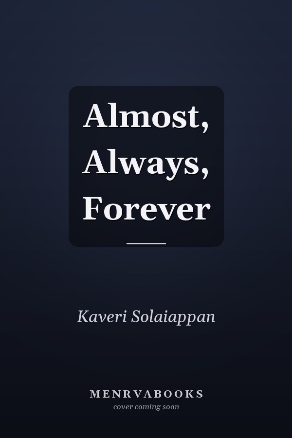 Almost, Always, Forever