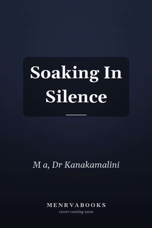 Soaking In Silence