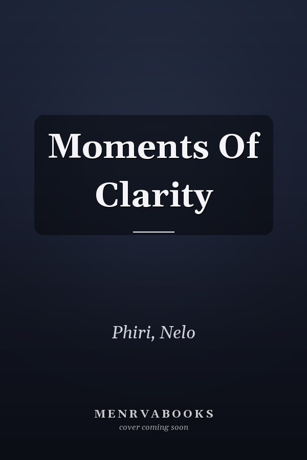 Moments Of Clarity