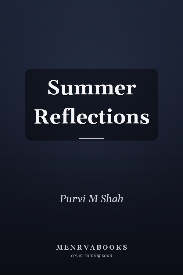 Summer Reflections