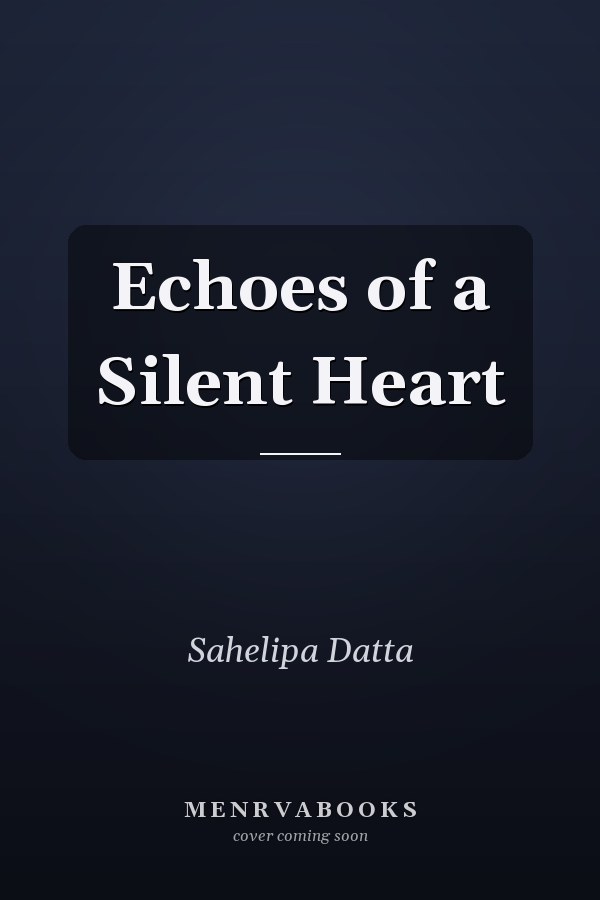 Echoes of a Silent Heart