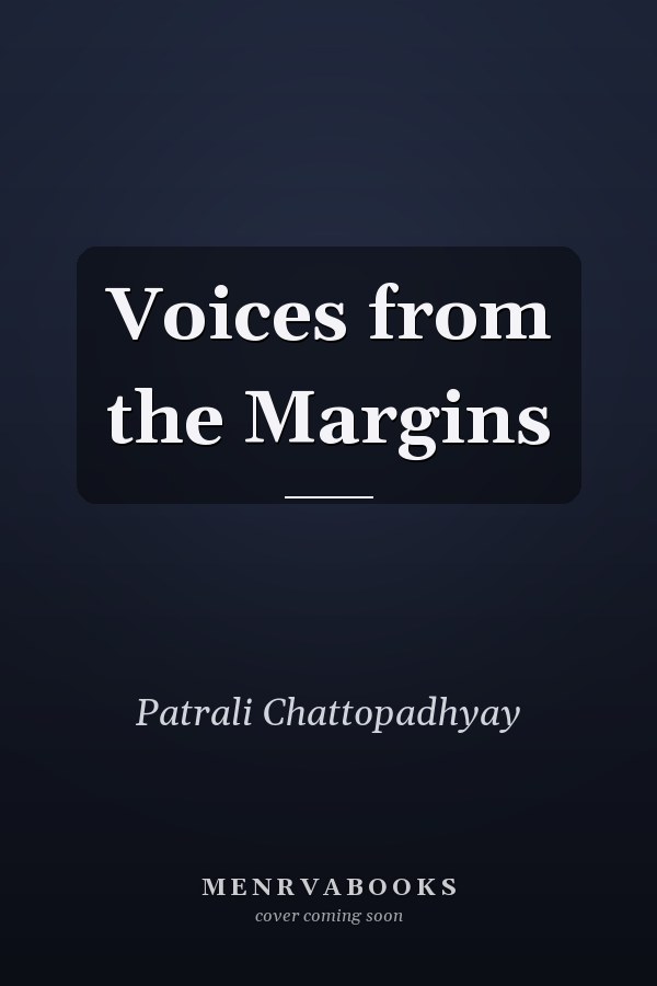 Voices from the Margins