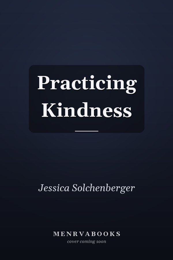 Practicing Kindness