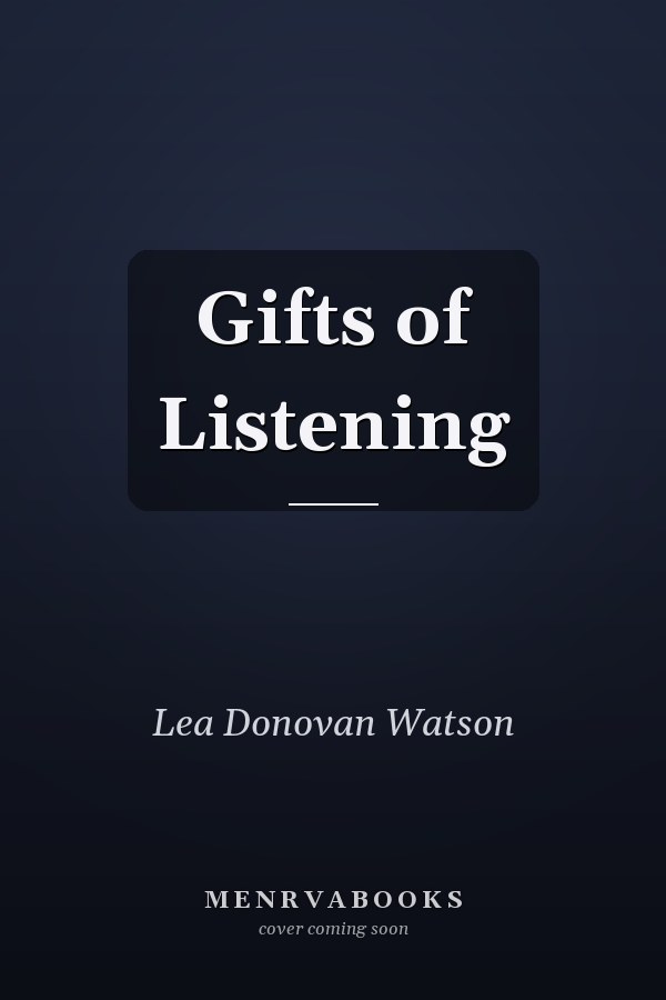 Gifts of Listening