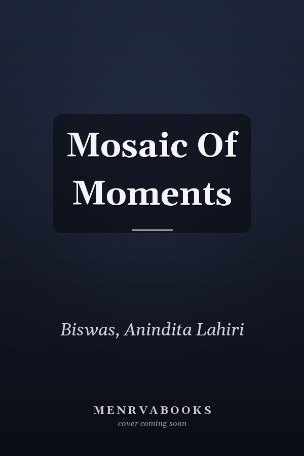 Mosaic Of Moments