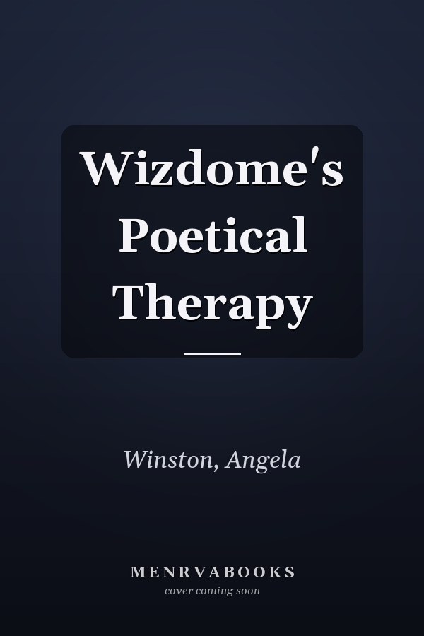 Wizdome's Poetical Therapy