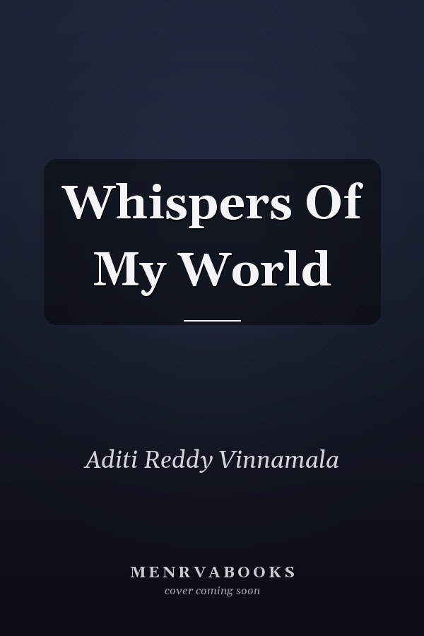 Whispers Of My World