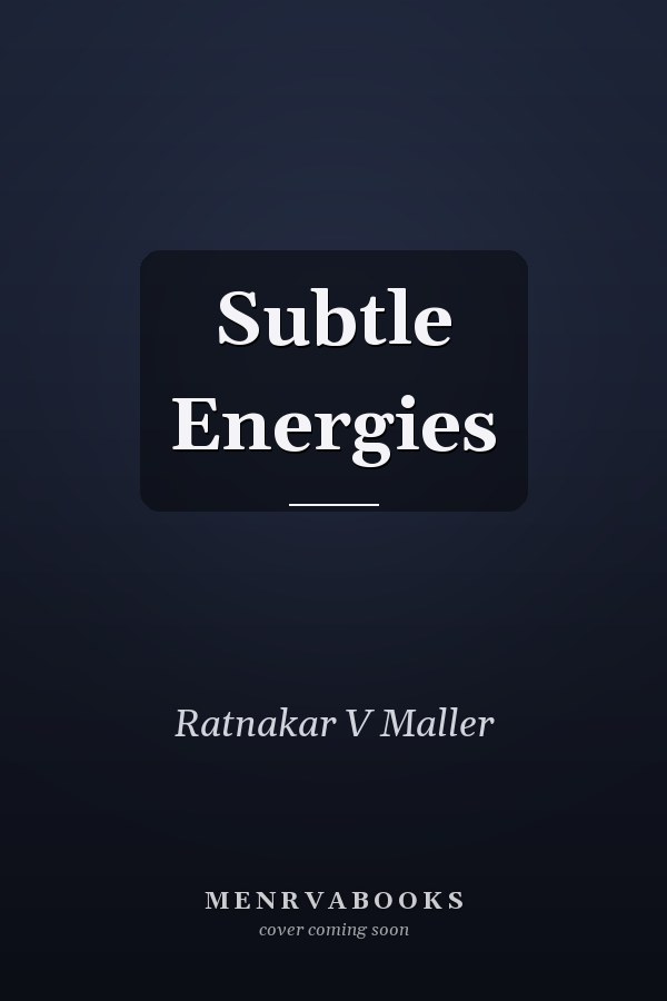 Subtle Energies