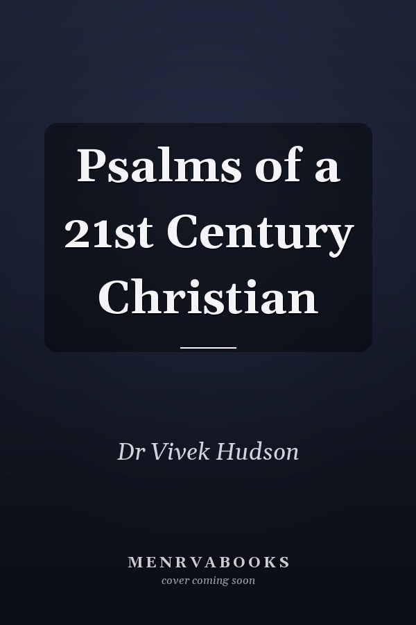 Psalms of a 21st Century Christian