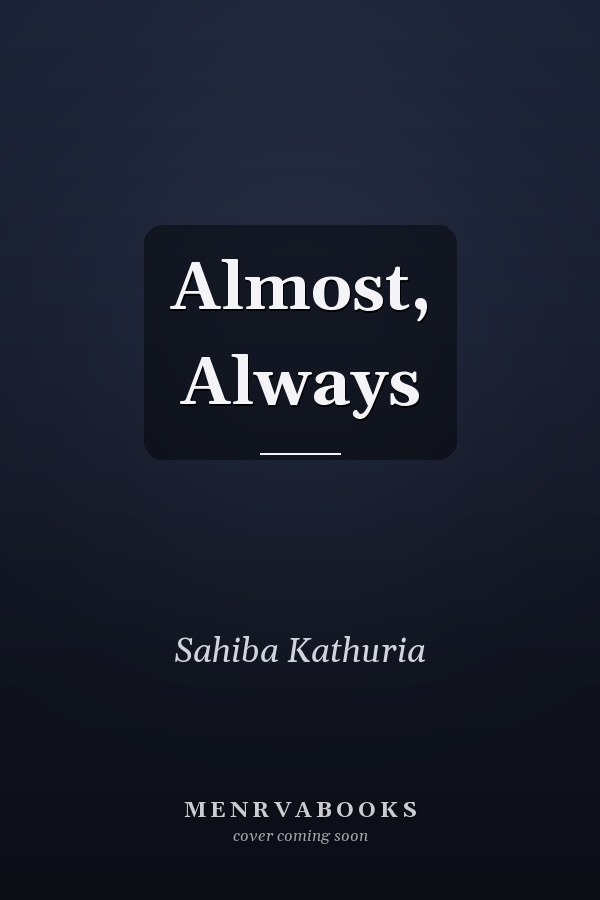 Almost, Always