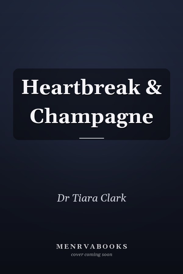 Heartbreak & Champagne