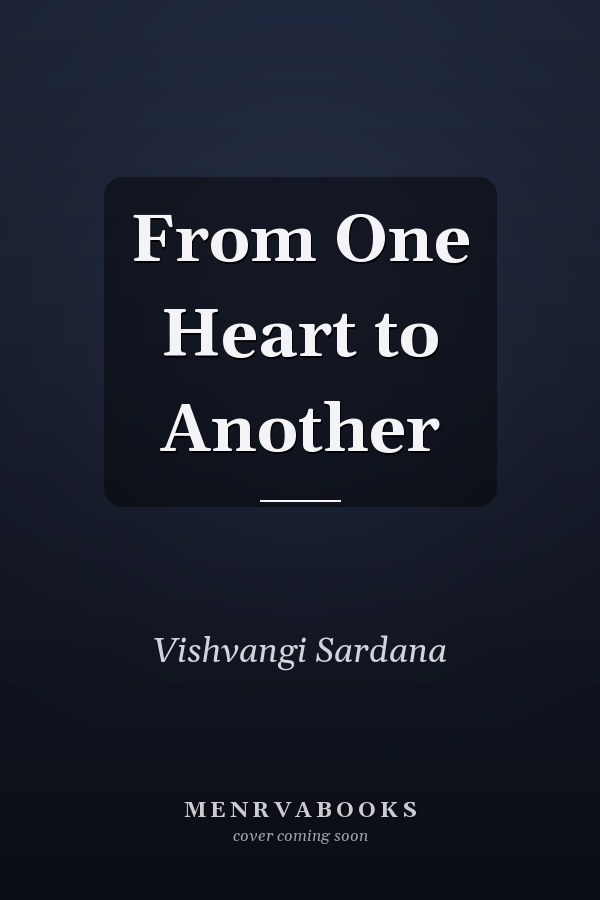 From One Heart to Another