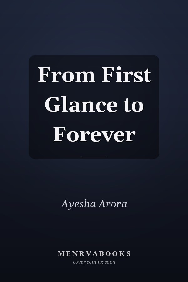 From First Glance to Forever