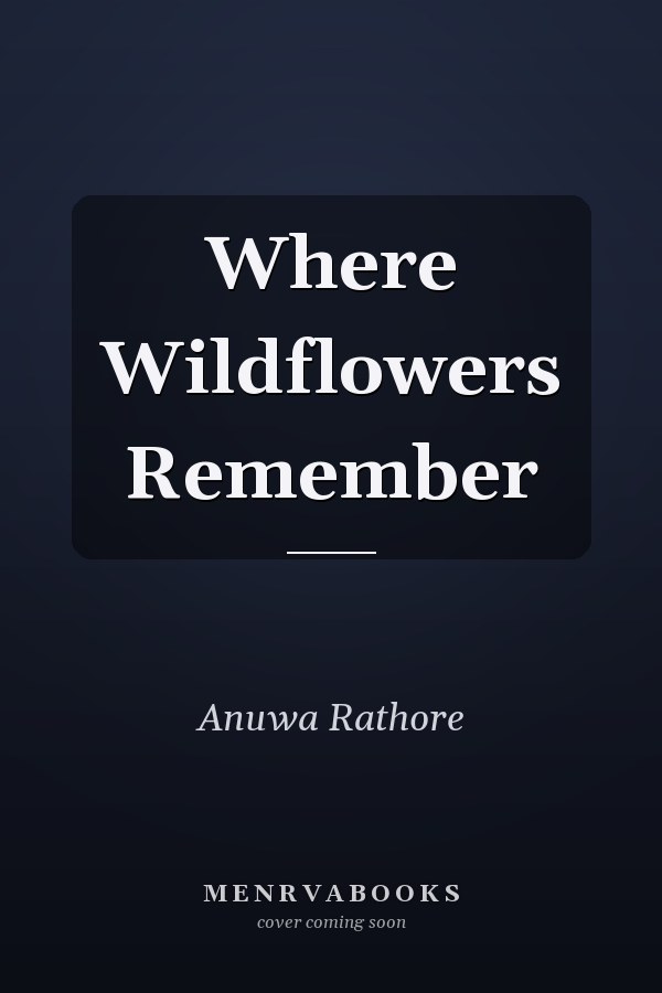 Where Wildflowers Remember