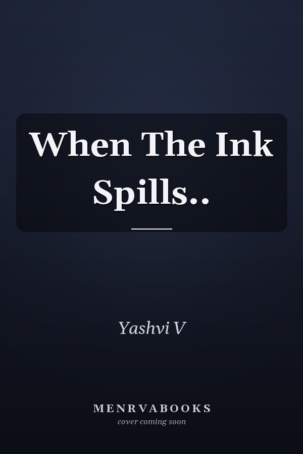 When The Ink Spills..