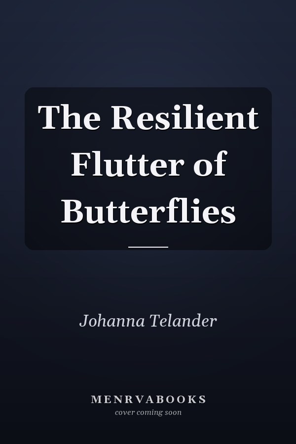 The Resilient Flutter of Butterflies