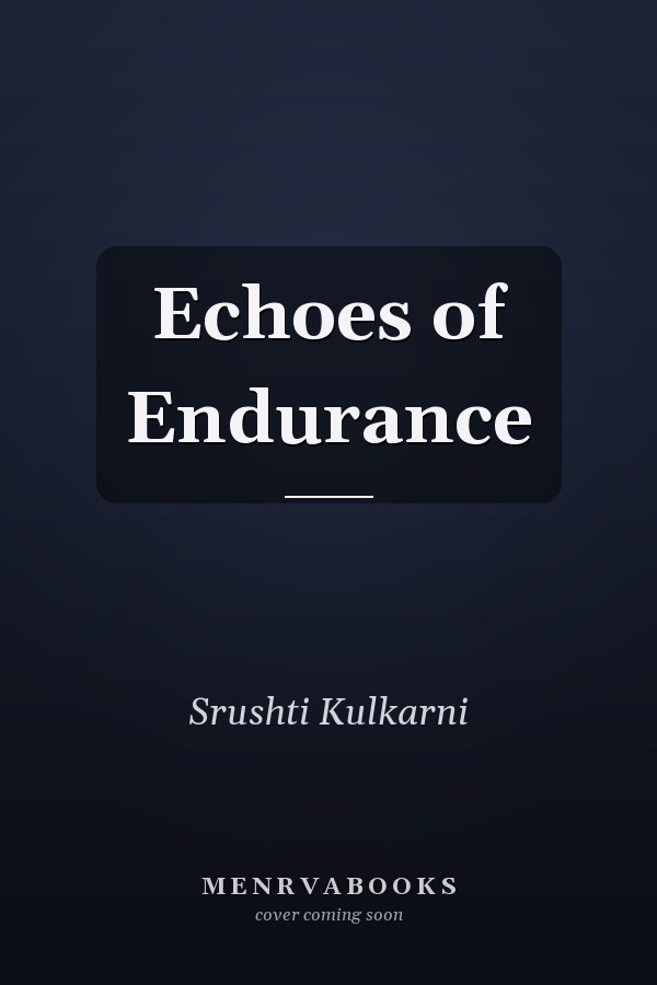Echoes of Endurance
