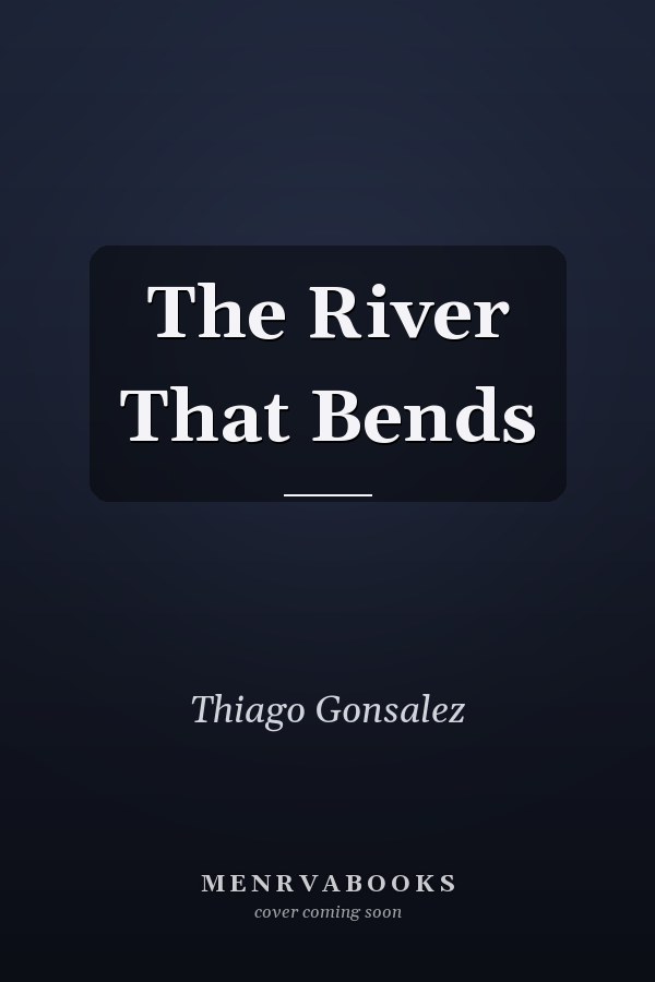 The River That Bends