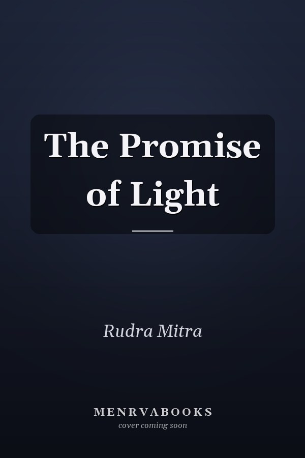 The Promise of Light