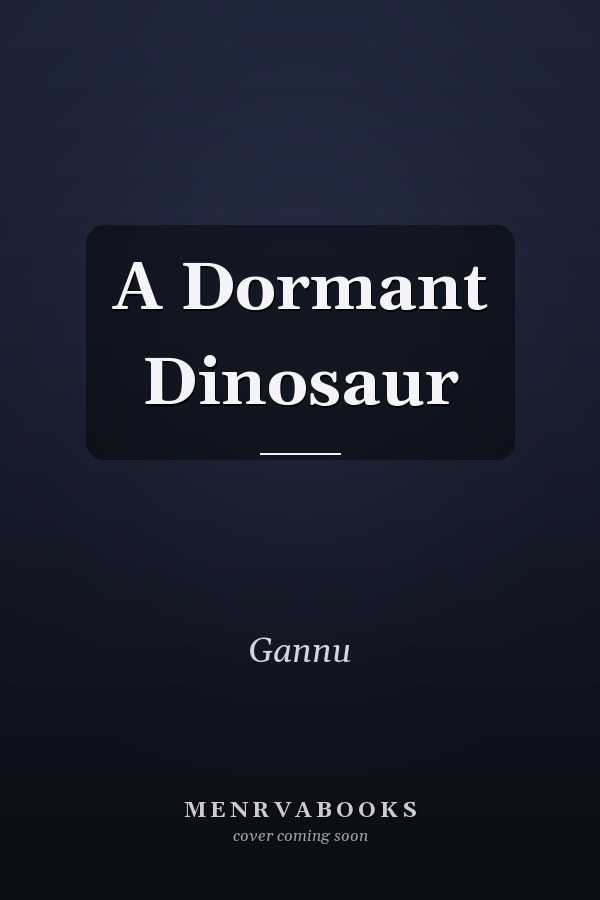A Dormant Dinosaur
