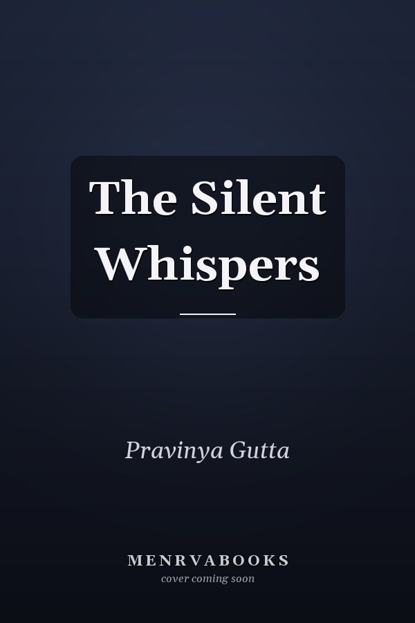 The Silent Whispers