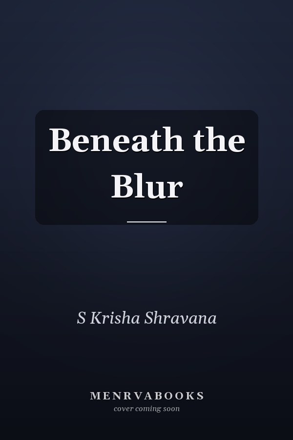 Beneath the Blur