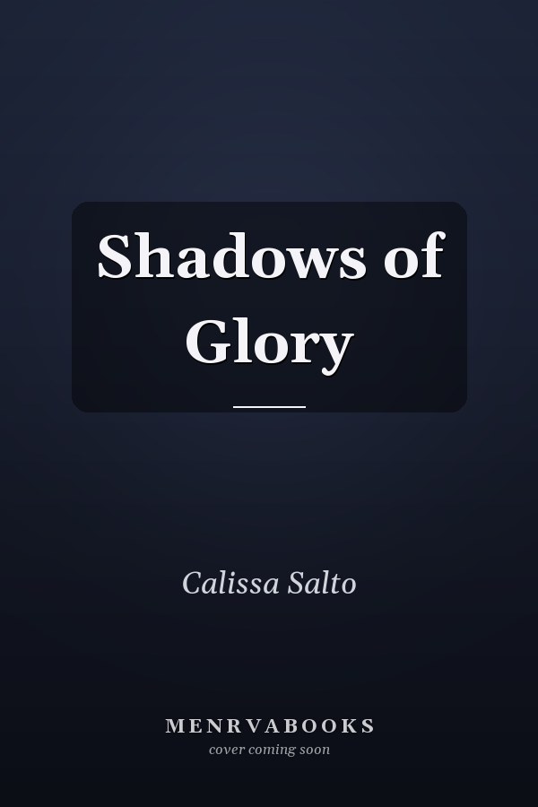 Shadows of Glory
